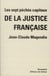 Les sept péchés capitaux de la justice francaise