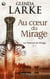 Les faiseurs de mirage Tome 1 - au coeur du mirage