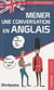 Mener une conversation en Anglais (2e édition)