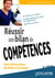 Efficacité professionnelle : réussir son bilan de compétences (3e édition)