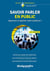 Efficacité professionnelle : savoir parler en public : apprenez à captiver votre auditoire !