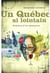 Un québec si lointain - histoire d'un désamour