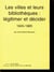 Les villes et leurs bibliothèques : légitimer et décider - 1945-1985