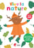 Vive la nature : 4-6 ans