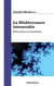 Méditerranée introuvable, relectures et propositions