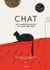Chats - de la déesse Bastet aux chats néo-pop - un animal à (re)découvrir en 40 notices