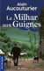 Le Milhar aux Guignes