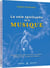 La voie spirituelle de la musique