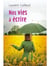 Nos vies à écrire