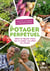 Le potager perpétuel - utiliser les légumes vivaces pour un potager sans effort (ou presque)