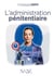 L'administration pénitentiaire, prison et réinsertion