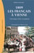 1809, les français à Vienne - chronique d'une occupation