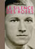 Le silence des roses - un été 1944