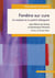 Fenêtre sur cure - un analyse et un patient dialoguent
