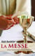 La messe - mieux traduire pour mieux céléber