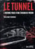Le tunnel - l'histoire vraie d'une évasion de prison au Pérou