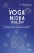 Le yoga nidra pour tous : des exercices pour améliorer votre sommeil, soulager le stress et gagner en énergie