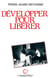 Dévélopper pour libérer