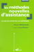 Les methodes nouvelles d'assistance - le service social des cas individuels