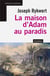 La maison d'Adam au paradis