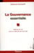 La gouvernance essentielle - maîtrise de soi avec la methode de Paul Diel