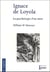 Ignace de Loyola - La psychologie d'un saint