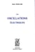 Les oscillations électriques