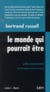 Le monde qui pourrait être - socialisme, anarchisme et anarcho-syndicalisme