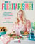 Vive le flexitarisme ! 100 recettes purement végé
