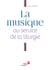 La musique au service de la liturgie