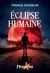 Éclipse humaine