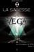 Les chroniques de Vega Tome 2 - la sagesse de Vega