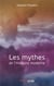 Les mythes de l'histoire moderne