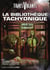 La Bibliothèque tachyonique - Intégrale cahiers 1 à 3