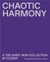 Chaotic harmony : a tee-shirt non-collection by dj deep