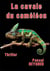 La cavale du caméléon
