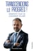 Transcendons le progrès ! : Manifeste pour un leadership éclairé