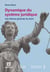 Dynamique du système juridique - une théorie générale du droit