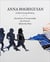 Anna boghiguian : a short long history/sometimes unexpectedly the present meets the past