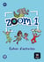 Zoom 1 : cahier d'activités FLE + CD A1.1