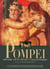 Pompei - histoire, vie et art de la ville enterrée