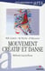 Mouvement créatif et danse