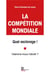 La compétition mondiale : quel esclavage ! oserons nous l'abolir ?