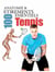Anatomie & 100 étirements essentiels - tennis