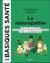La naturopathie - les basiques santé