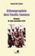 Ethnographie des Fusils jaunes - Ethiopie t.4 - août-novembre 1973