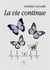 La vie continue