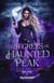 La voix des morts Tome 2 : Les secrets de Haunted Peak