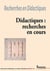 Didactiques - recherches en cours