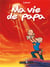 Ma vie de papa Tome 1